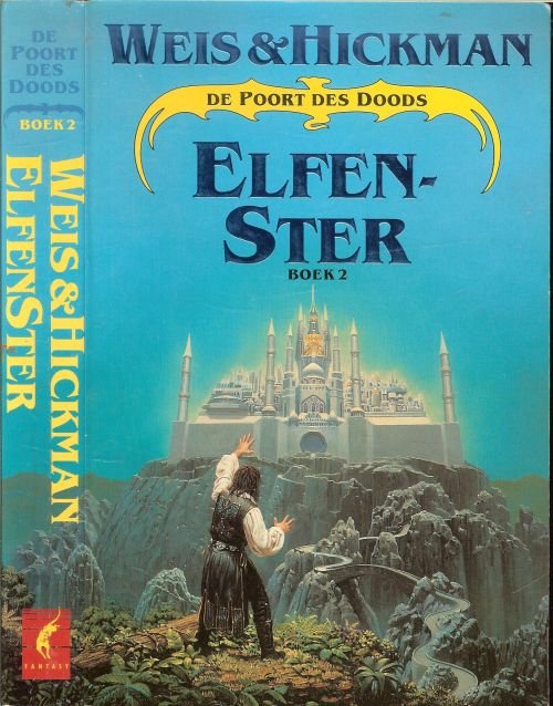Hickman, Tracy en Margaret Weis Vertaling van Josephine Ruitenberg en Omslag illustratie Keith Parkenson - De poort des Doods  Boek  2 Elfenster