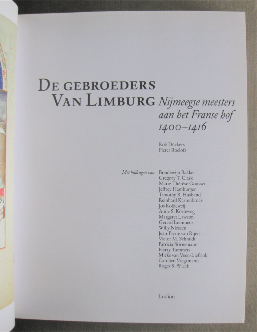 Duckers, R. - De gebroeders van Limburg  -   Nijmeegse meesters aan het Franse hof 1400-1416
