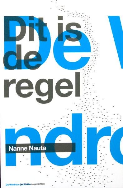 Nauta, Nanne. - Dit is de regel.