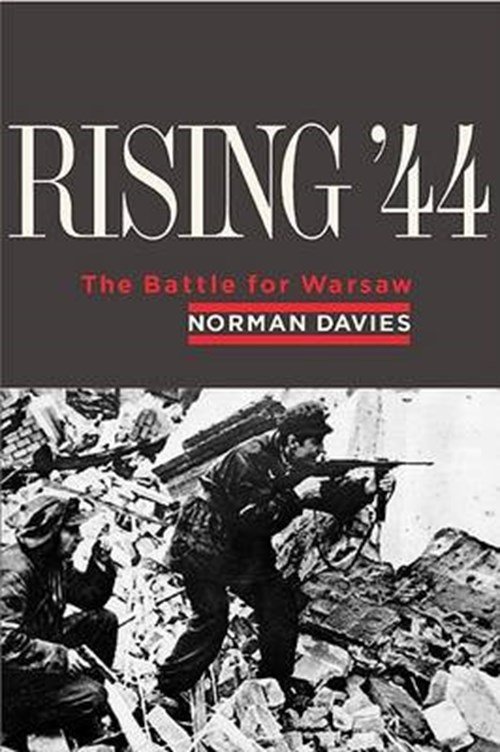 Norman Davies - Rising '44