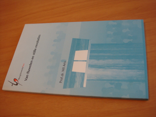 Arts, Will - Van fluwelen en stille revoluties