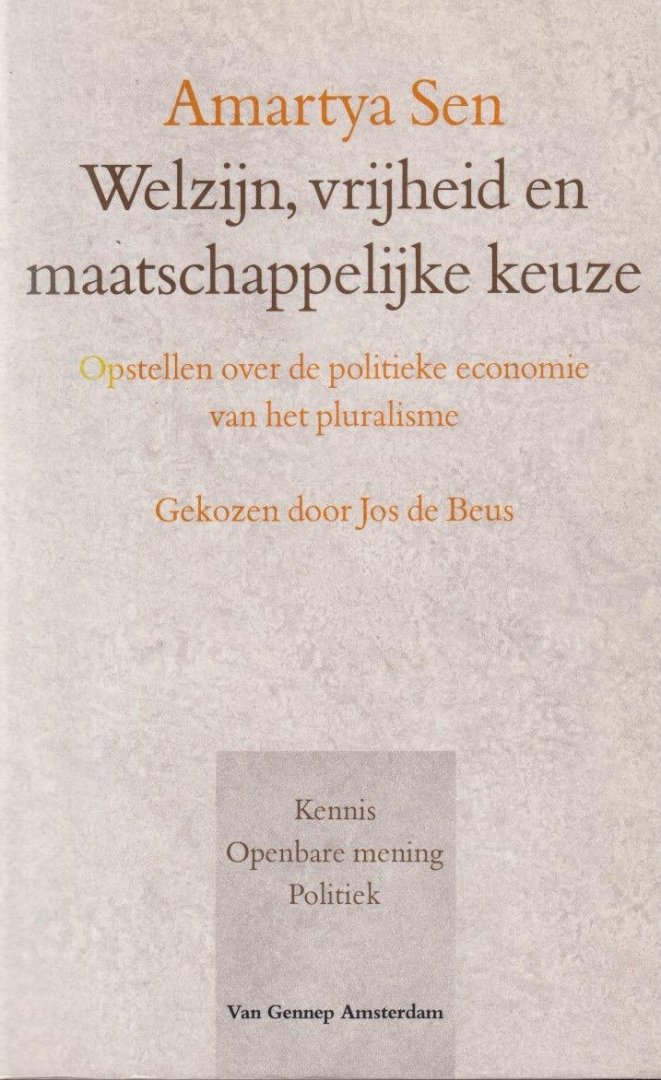 Sen, Amartya Kumar - Welzijn, vrijheid en maatschappelijke keuze: Opstellen over de politieke economie van het pluralisme