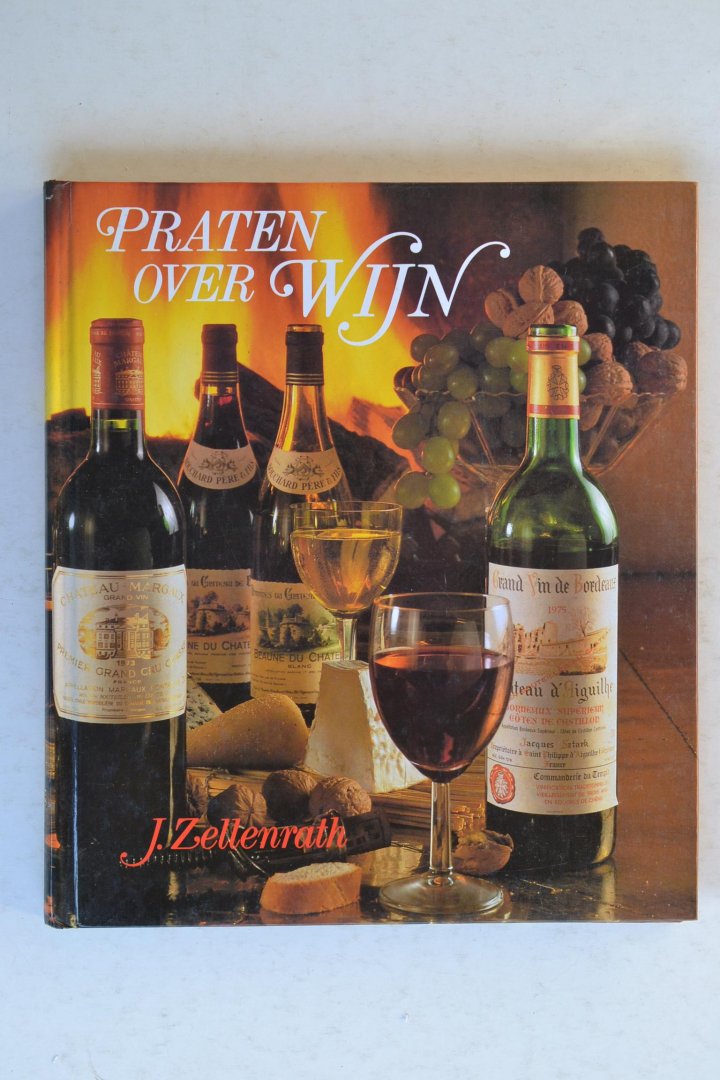 Zellenrath, J. - Praten over wijn