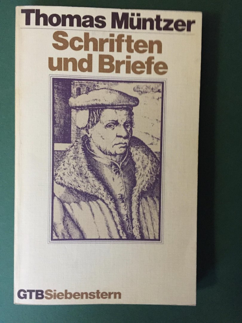Wehr, Gerhard (herausgeb.) - Thomas Müntzer - Schriften und Briefe