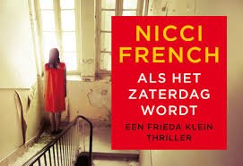 Nicci French - Als het zaterdag wordt