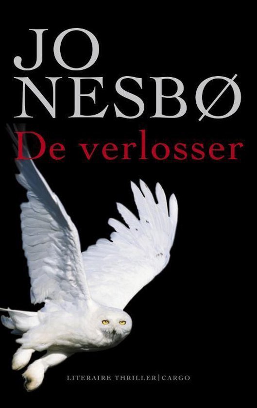 Nesbo, Jo - De Verlosser  / druk Heruitgave