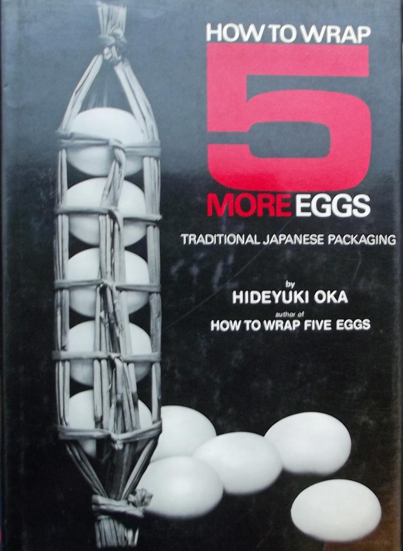 Oka, Hideyuki - How to wrap 5 more eggs