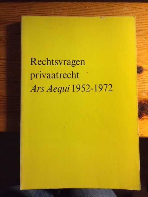 Buuren, P.J.J. van / Kortmann, S.C.J.J. - Rechtsvragen privaatrecht Ars Aequi 1952-1972