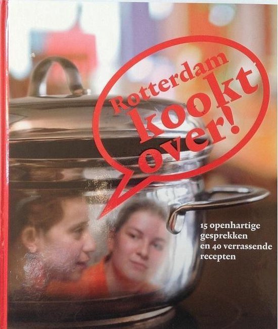 Kurvers, J.M., Peeters, L.F - Rotterdam Kookt Over