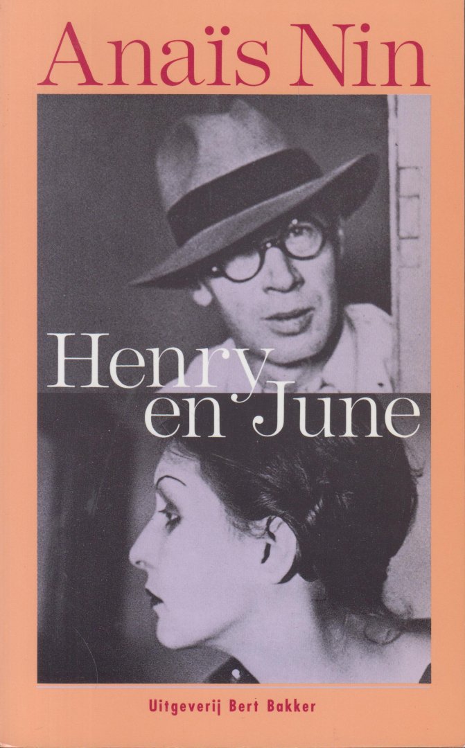 Nin (Neuilly-sur-Seine, 21 februari 1903 - Los Angeles, Californië, 14 januari 1977), Anaïs - Henry en June - Vert. Margaretha Ferguson