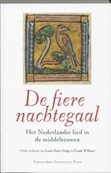 De fiere nachtegaal - het Nederlandse lied in de middeleeuwen