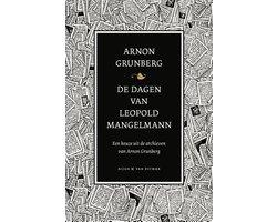 Grunberg, Arnon - De dagen van Leopold Mangelmann - een keuze uit de archieven