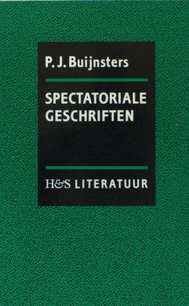 Buijnsters, P.J. - Spectatoriale geschriften.