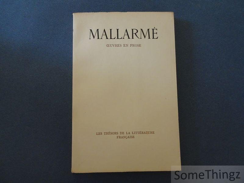 Stéphane Mallarmé. - Oeuvres en prose. Préface à Vathek - Le « Ten o'clock » de M. Whistler - Villiers de l'Isle-Adam - La Musique et les Lettres.