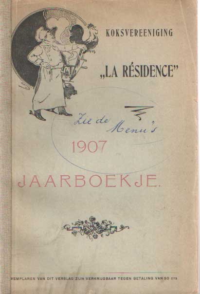  - 1 januari - 31 december 1907. Verslag der Koksvereeniging La Résidence, jaarboekje 1907