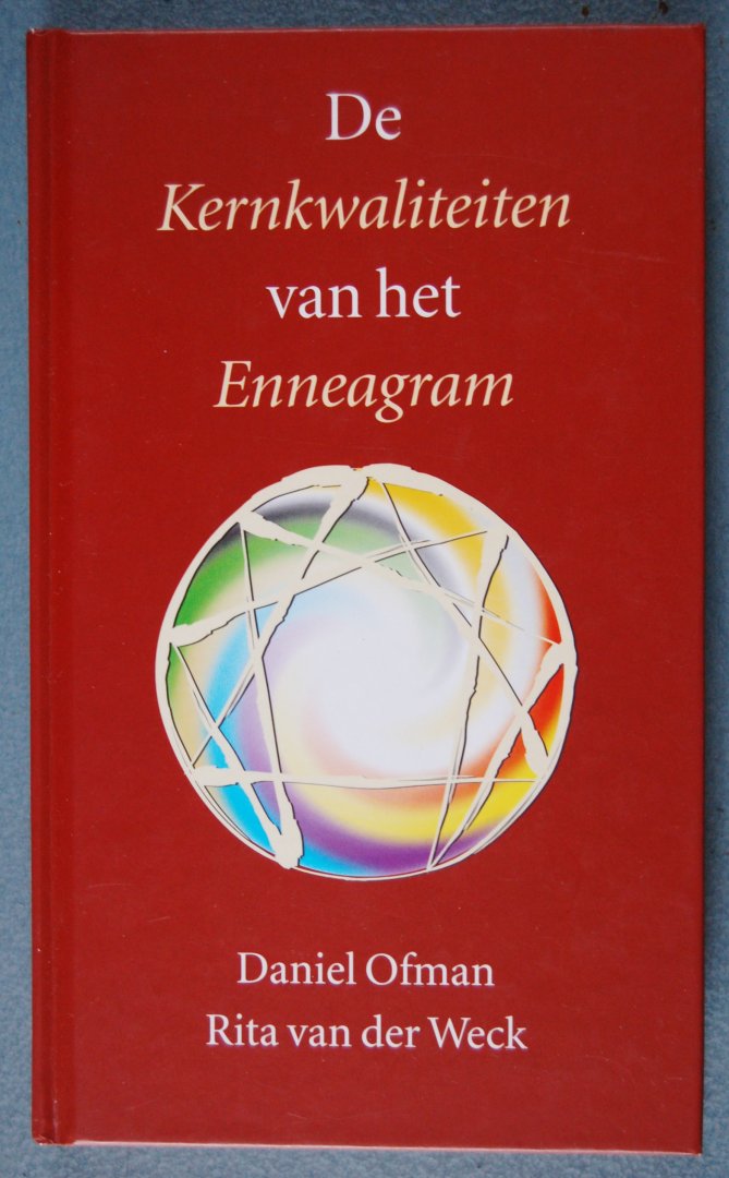 Ofman, Daniel / Weck, Rita van der - De Kernkwaliteiten van het Enneagram