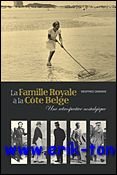 Siegfried Debaeke, - Famille Royale a la Cote Belge.