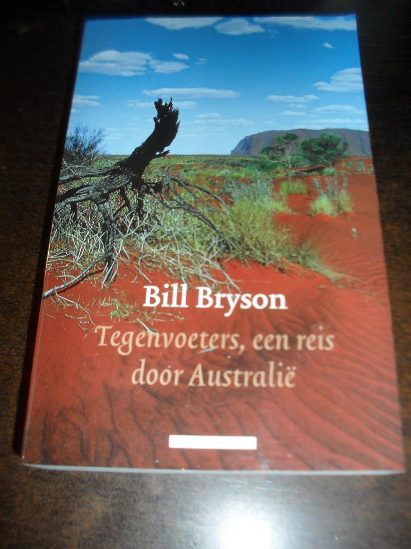 Bryson, Bill - Tegenvoeters , een reis door Australië