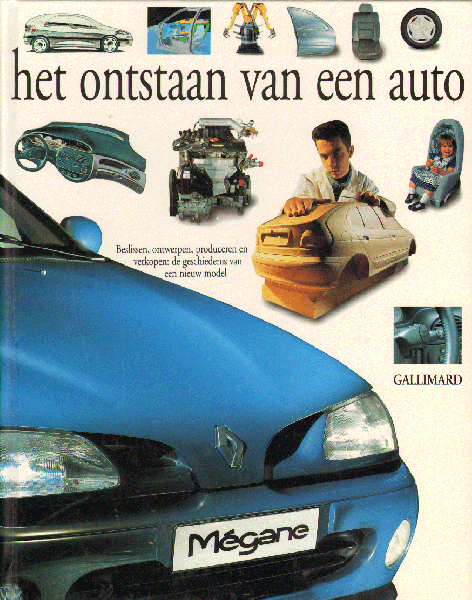 Albertini, Jean-Marie (redactie) - Het Ontstaan van een Auto (Renault Megane), Beslissen, ontwerpen, produceren en verkopen van een nieuw model, 64 pag. hardcover, gave staat