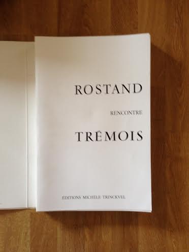 Rostand - Rostand rencontre Trémois