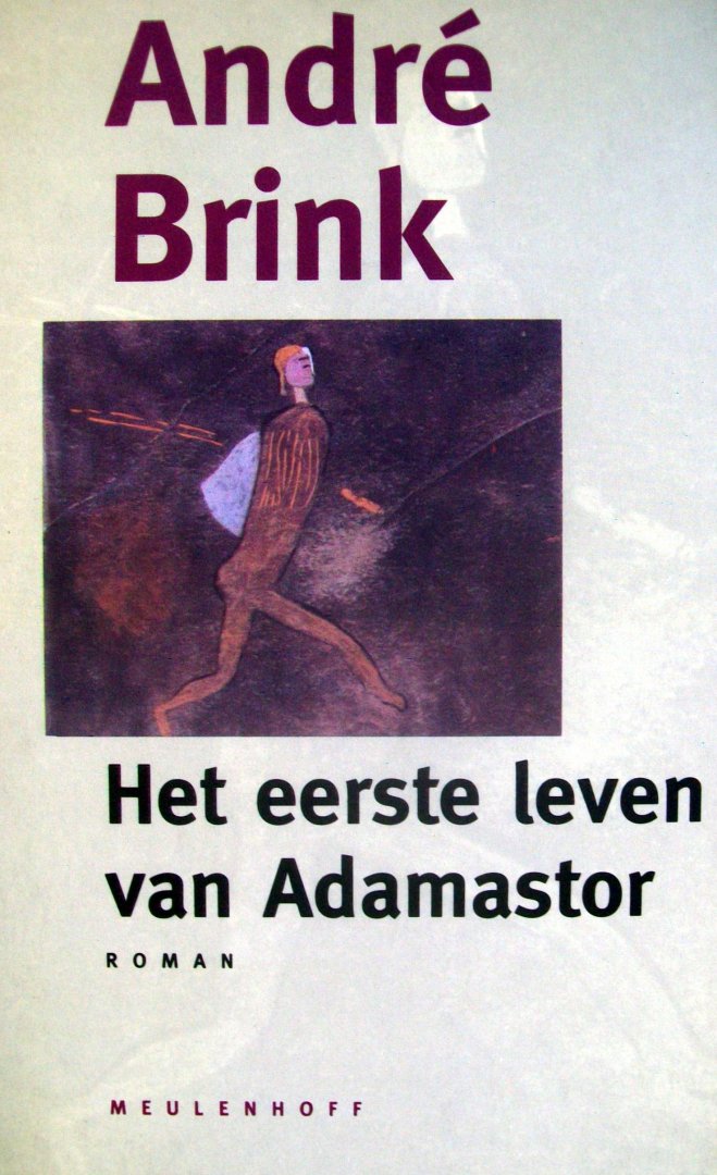 Brink, André - Het eerste leven van Adamastor (Ex.2)