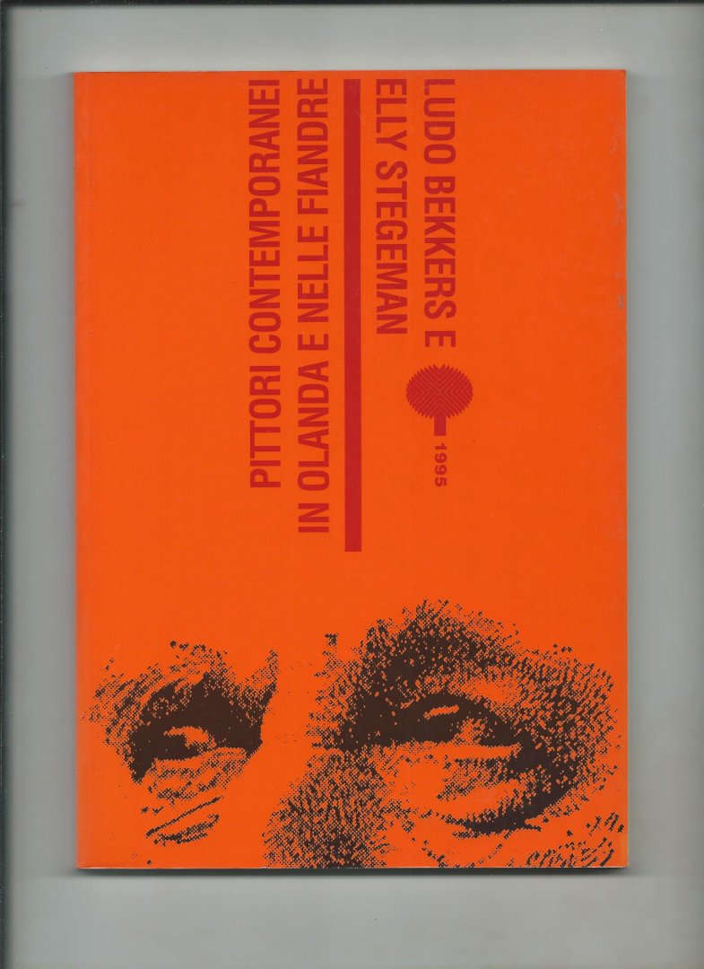 Bekkers, Ludo e Elly Stegeman - Pittori contemporanei in Olanda e nelle Fiandre