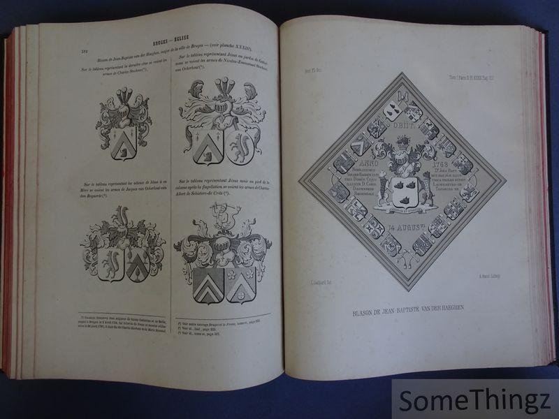 Jean-Jacques Gailliard. - Inscriptions funéraires & monumentales de la Flandre Occidentale avec des données historiques et généalogiques: Arrondissement de Bruges. Tome Premier. Deuxième Partie. Église de Notre-Dame de Bruges