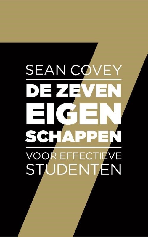 Sean Covey - De zeven eigenschappen voor effectieve studenten