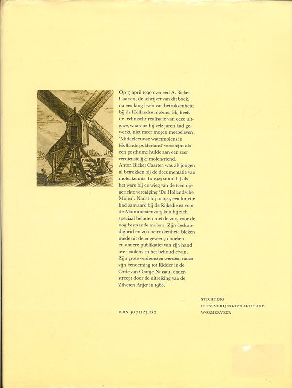 A. Bicker Caarten - Middeleeuwse watermolens in Hollands polderland 1407/'08 - rondom 1500
