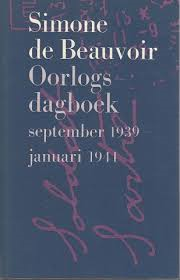 Beauvoir, simone de - Oorlogsdagboek. September 1939 - januari 1941.