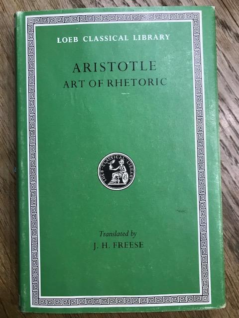 Aristotle, J.H. Freese - Aristotle, the 'Art' of Rhetoric. WIth an English translation by John Henry Freese