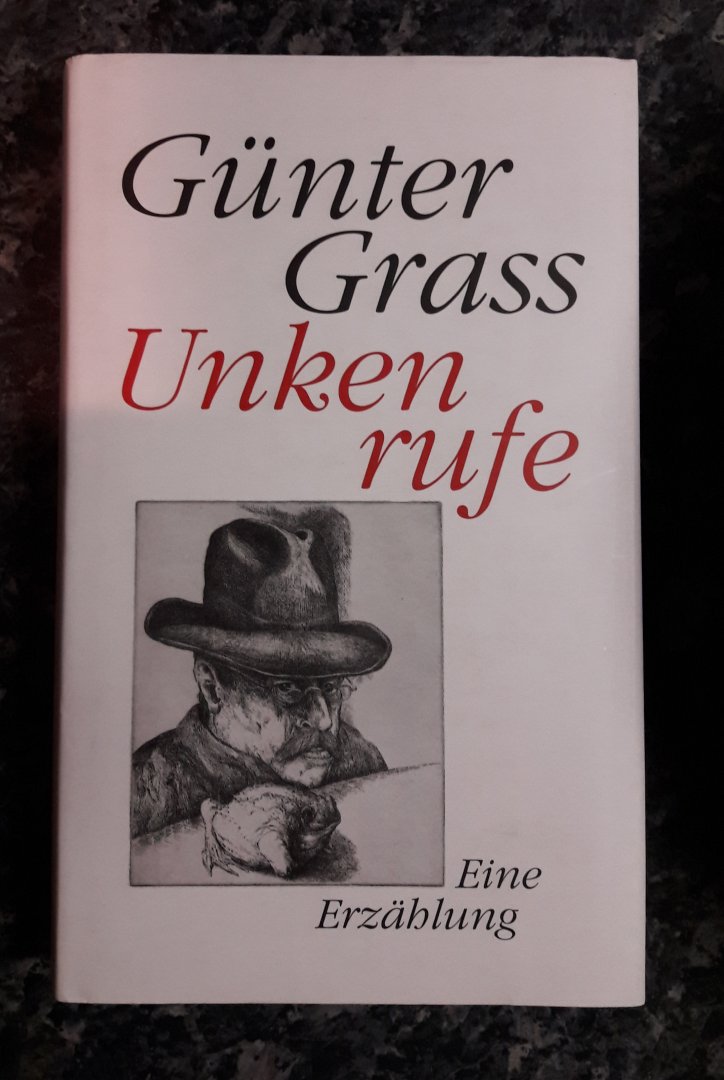 Grass, Günter - Unkenrufe - Eine Erzählung
