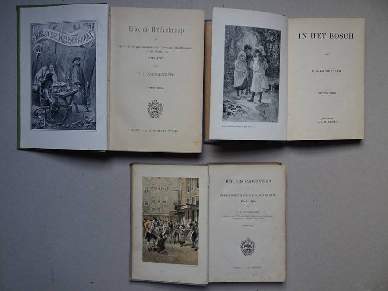 Andriessen, P.J.. - Het begin van den strijd of de regeeringsjaren van Prins Willem IV, 1717-1751/ In het Bosch/ Erlo, de Heidenknaap of Nederland gedurende het Tweede Stadhouderlooze bestuur, 1713-1747. 3 delen.
