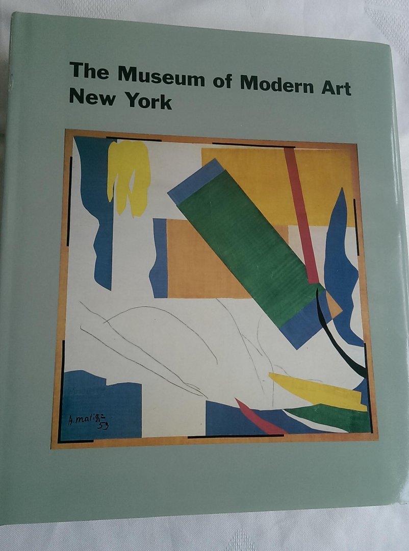 Hunter, Sam (introduction) - The Museum of Modern Art New York. The History and the Collection
