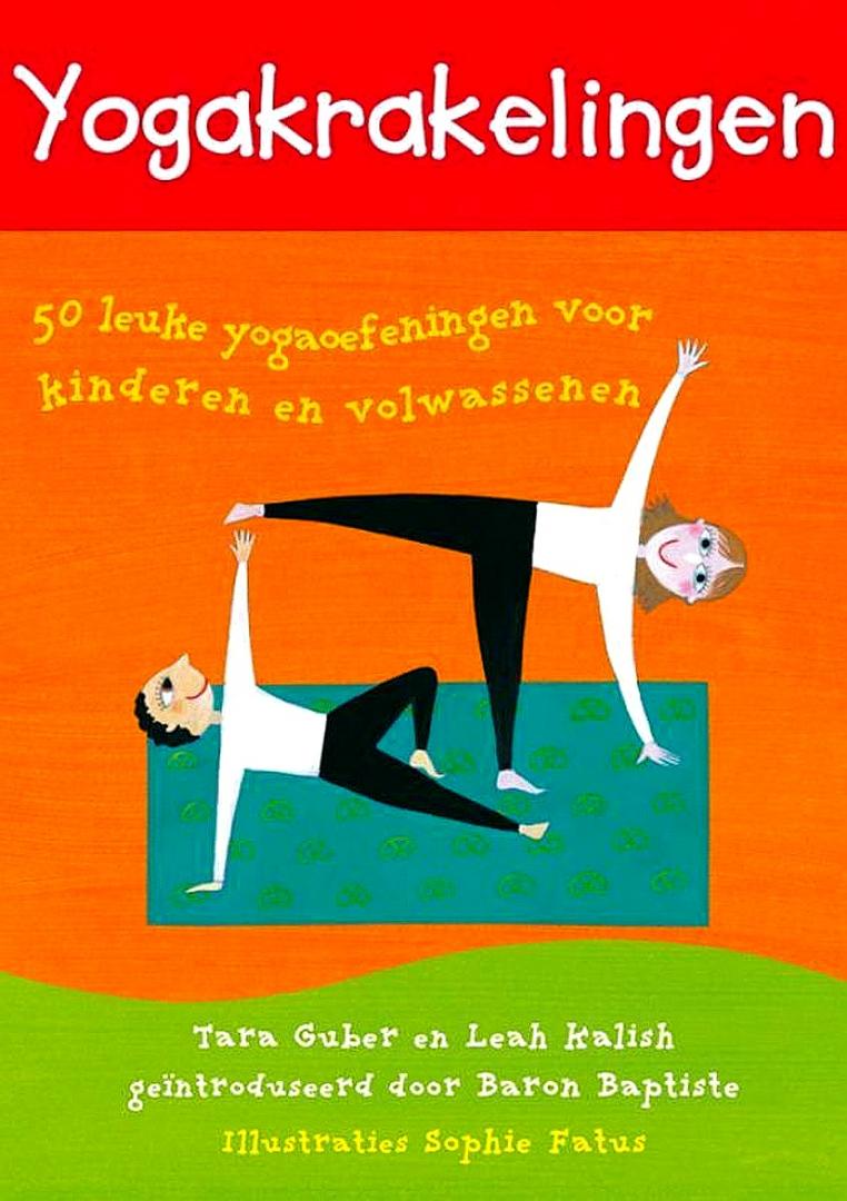 Baptiste , Baron . & Tara Guber . & Leah Kalish . [ isbn 9789085081234 ] 0522 - Yogakrakelingen . ( 50 Leuke yogaoefeningen voor kinderen en volwassenen . ) Baron Baptiste is een internationaal bekende yogaleraar, die een aantal handleidingen voor volwassenen heeft geschreven. Zijn debuut voor kinderen maakt gebruik van een -