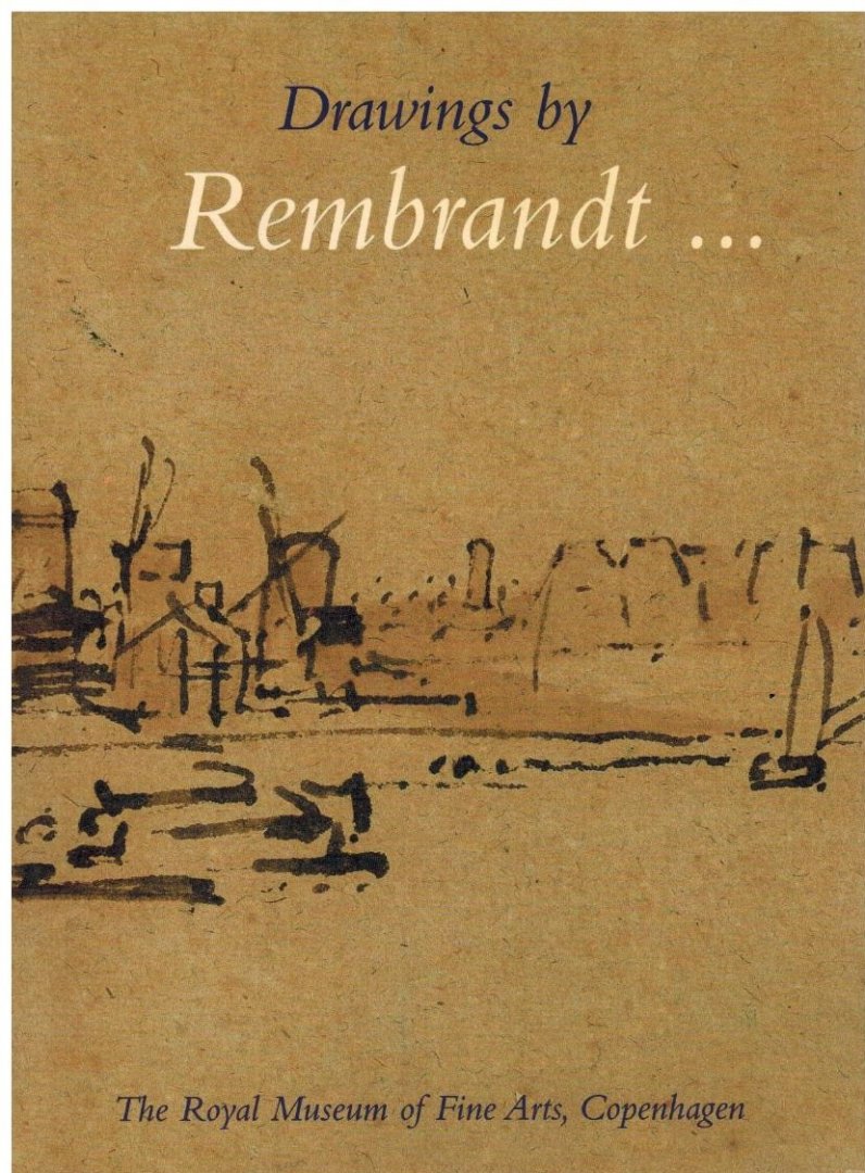 Garff, Jan - Drawings by Rembrandt and other 17th century Dutch artists -in the Departement of Prints and Drawings