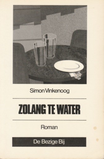 Simon Vinkenoog - Zolang te water