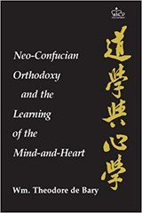 Neo-Confucian Orthodoxy and the Learning of the Mind-and-Heart