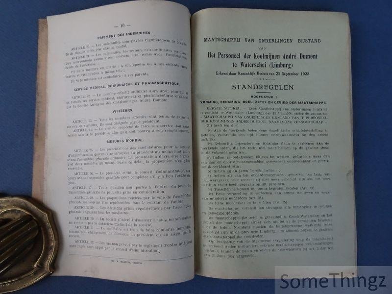 N/A. - André Dumont Waterschei. - Mutuelle du personnel des charbonnages André Dumont. Statuts. / Maatschappij van Onderlingen Bijstand van het personeel der Koolmijn André Dumont. Standregelen. / Gegenseitiger Hulfsverein des Personals des Steinkohlenbergwerkens André Dumont....