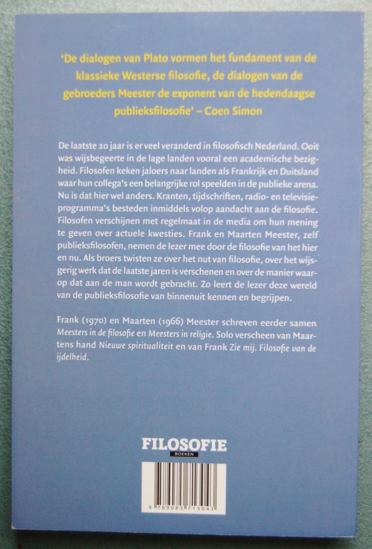 Meester, Frank / Meester, Maarten - Meesters in het hier en nu / Over 20 jaar Nederlandse filosofie