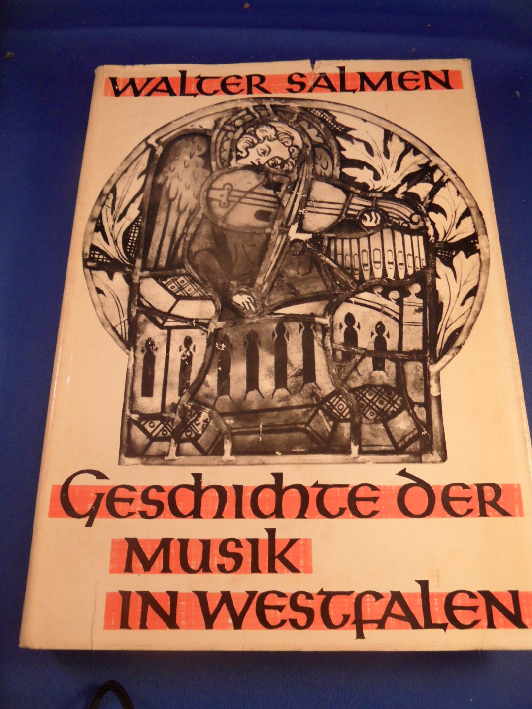 Salmen, Walter - Geschichte der Musik in Westfalen