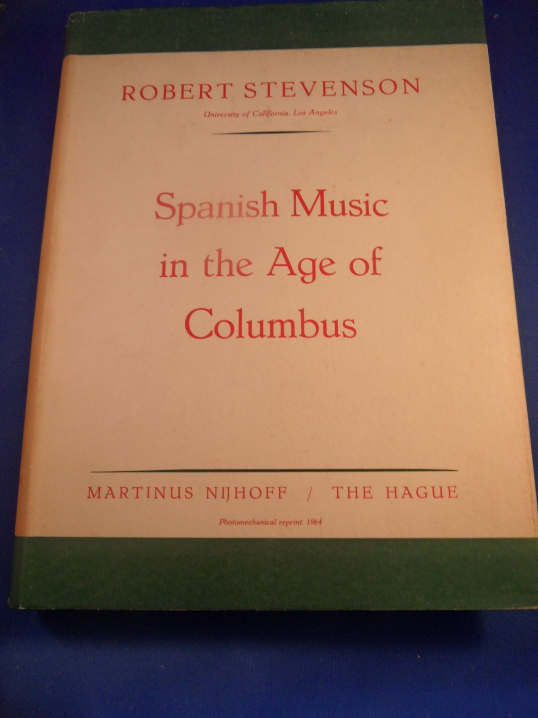 Stevenson, Robert - spanish music in the age of Columbus