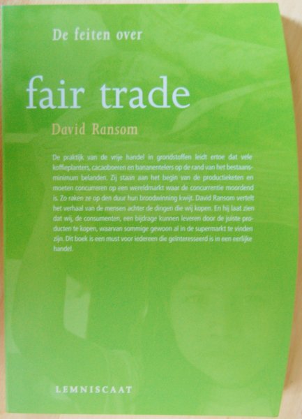 Ransom, David - De feiten over Fair trade