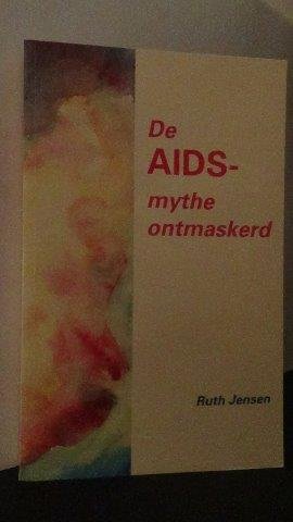 Jensen, Ruth - De aids-mythe ontmaskerd.