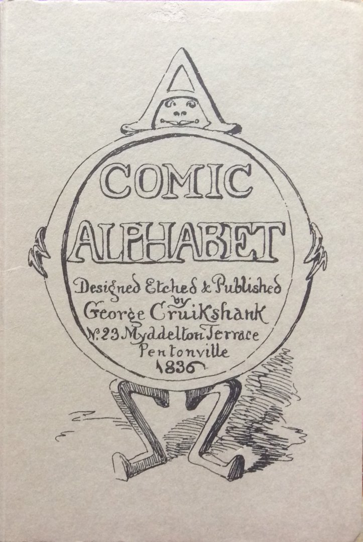Cruikshank, George (designed, etched and published by) - Comic alphabet