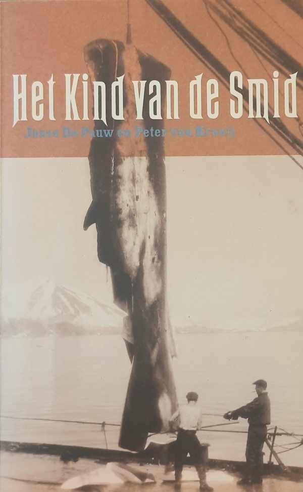 DE PAUW Josse, VAN KRAAIJ Peter - Het kind van de smid