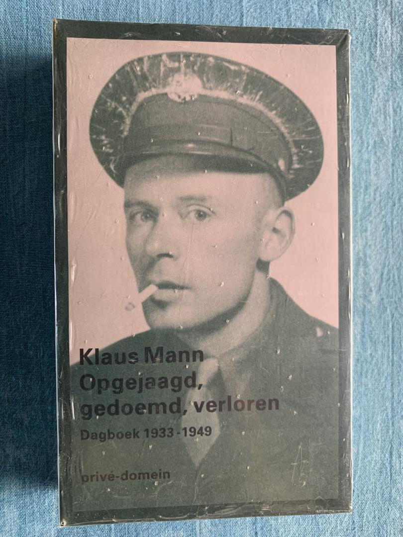 Mann, Klaus - Opgejaagd, gedoemd, verloren. Dagboek 1933-1949.