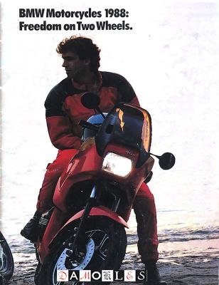  - BMW Motorcycles 1988: Freedom on Two Wheels