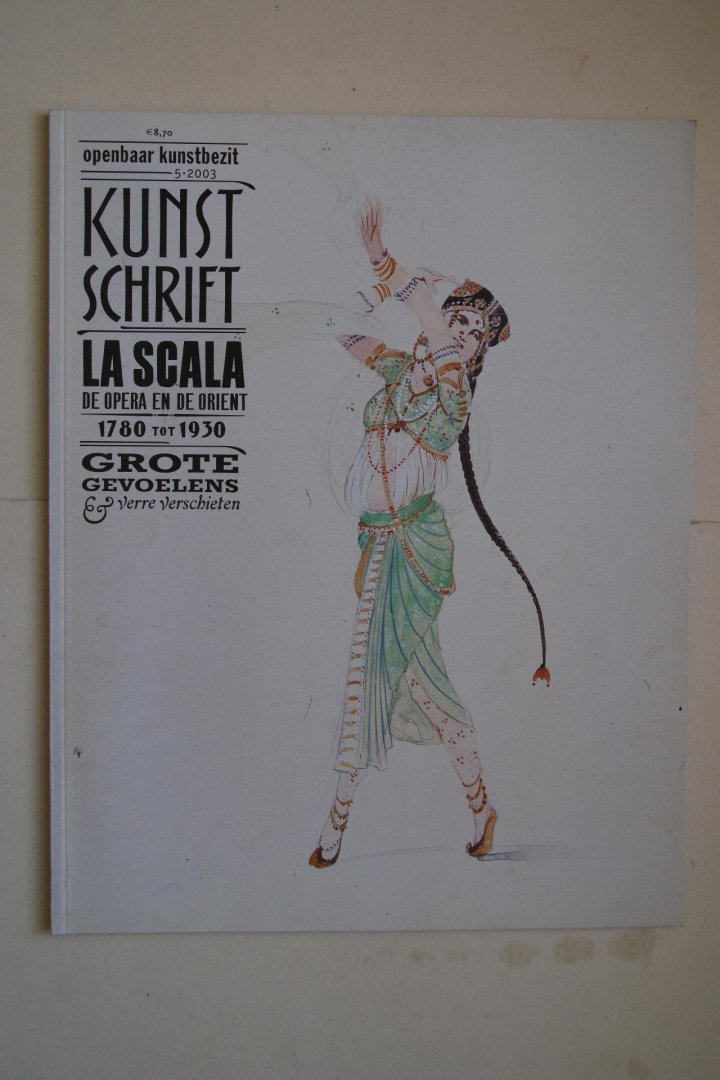  - Kunstschrift  La Scala de Opera en de Orient 1780-1930