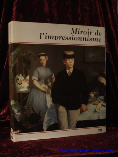 Horst Keller - Miroir de l'Impressionnisme